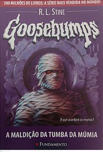 Livro a Maldição da Tumba da Múmia - Goosebumps Autor Stine, R.l. (2009) [usado]