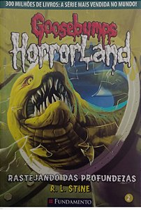 Livro Rastejando das Profundezas - Goosebumps Horrorland Autor Stine, R.l. (2010) [usado]