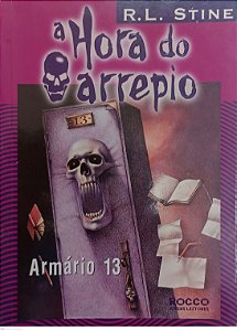 Livro Armário 13 - a Hora do Arrepio Autor Stine, R.l. (2003) [usado]