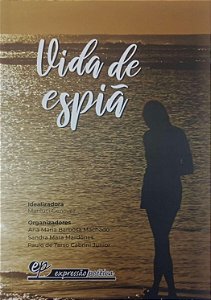 Livro Vida de Espiã Autor Vários (2019) [seminovo]