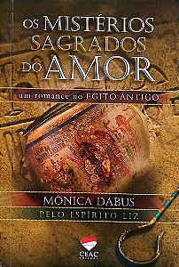 Livro os Mistérios Sagrados do Amor Autor Dabus, Mônica (2018) [seminovo]
