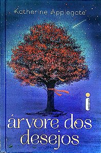 Livro a Árvore dos Desejos Autor Applegate, Katherine (2021) [usado]