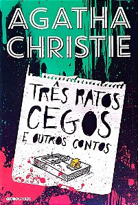 Livro Três Ratos Cegos e Outros Contos Autor Christie, Agatha (2014) [seminovo]