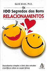 Livro os 100 Segredos dos Bons Relacionamentos Autor Niven, David (2003) [usado]