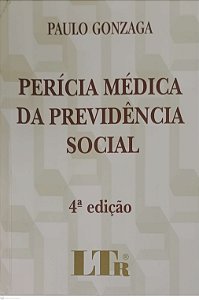 Livro Perícia Médica da Previdência Social Autor Gonzaga, Paulo (2006) [usado]