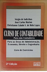 Livro Curso de Contabilidade para Não Contadores - Livro de Exercícios Autor Ludícibus, Sérgio de (2006) [usado]