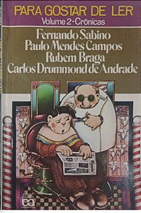 Livro para Gostar de Ler - Volume 2 Crônicas Autor Vários (1990) [usado]