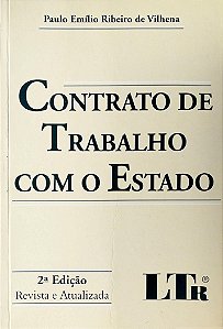 Livro Contrato de Trabalho com o Estado Autor Vilhena, Paulo Emílio Ribeiro de (2002) [seminovo]