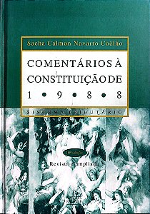 Livro Comentários À Constituição de 1988: Sistema Tributário Autor Coêlho, Sacha Clmon Navarro (2006) [seminovo]
