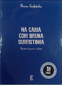 Livro na Cama com Bruna Surfistinha Autor Surfistinha, Bruna (2011) [usado]