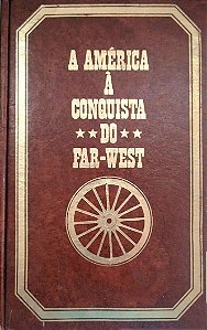 Livro a América À Conquista do Far-west - Tomo 2 Autor Ultich, Paul [usado]