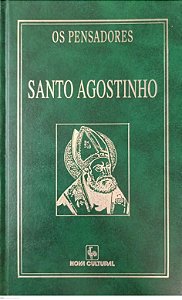 Livro Santo Agostinho - Confissões (coleção os Pensadores - Nova Cultural) Autor Agostinho, Santo (1996) [usado]