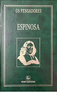 Livro Espinosa - Pensamentos Metafísicos / Tratado da Correção do Intelecto / Tratado Político / Correspondência (coleção os Pensadores - Nova Cultural) Autor Espinosa, Baruch de (1997) [usado]