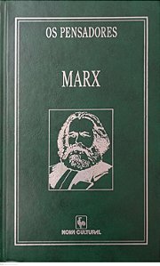 Livro Marx - para a Crítica da Economia Política / do Capital / o Rendimento e suas Fontes (coleção os Pensadores - Nova Cultural) Autor Marx, Karl (1996) [usado]