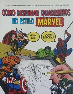 Livro Como Desenhar Quadrinhos no Estilo Marvel Autor Lee, Stan (2015) [seminovo]