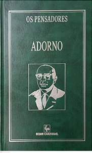 Livro Adorno - Textos Escolhidos (coleção os Pensadores - Nova Cultural) Autor Adorno, Theodor W. (1996) [usado]