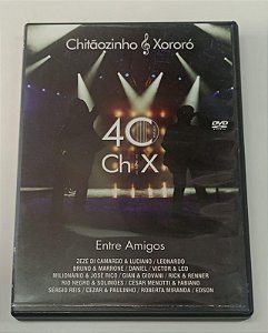 Dvd Chitãozinho & Xororó - 40 Anos: entre Amigos Editora [usado]