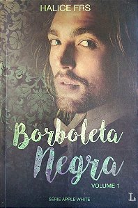 Livro Borboleta Negra - Volume 1 Autor Frs, Halice (2017) [seminovo]