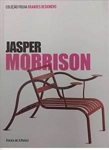 Livro Jasper Morrison - Coleção Folha Grandes Designers 8 Autor Neri, Gabriele (2012) [seminovo]