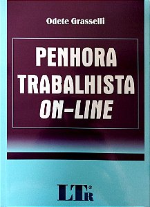 Livro Penhora Trabalhista On-line Autor Grasselli, Odete (2007) [seminovo]