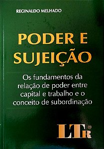 Livro Poder e Sujeição Autor Melhado, Reginaldo (2003) [seminovo]