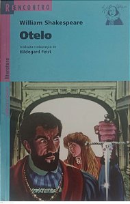 Livro Otelo (tradução e Adaptação de Hildegard Feist) Autor Shakespeare, William (2017) [usado]