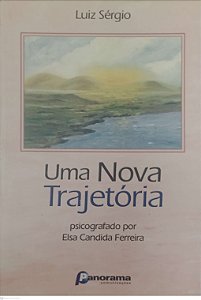 Livro Uma Nova Trajetória Autor Sérgio, Luiz (2001) [usado]