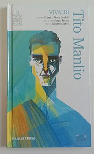 Cd Tito Manlio / Vivaldi - Coleção Folha Grandes Óperas 12 Interprete Federico Maria Sardelli e Outros Músicos (2011) [usado]