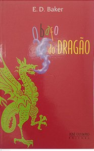 Livro o Bafo do Dragão Autor Baker, E.d. (2006) [usado]