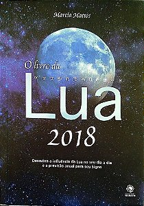 Livro o Livro da Lua 2018 Autor Mattos, Marcia (2018) [seminovo]