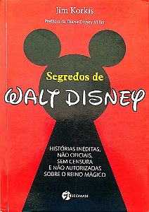 Livro Segredos de Walt Disney Autor Korkis, Jim (2015) [seminovo]