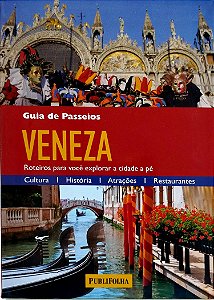 Livro Veneza: Guia de Passeios Autor Vários (2011) [seminovo]