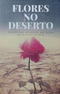 Livro Flores no Deserto Autor Pompiano, Roberta Chulli (2022) [usado]