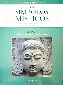 Livro os Símbolos Místicos - Volume 1 Autor Mallon, Brenda (2009) [seminovo]