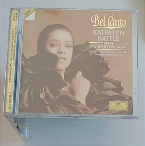 Cd Bel Canto - Kathleen Battle Sings Italian Opera Arias Interprete Kathleen Battle, London Philarmonic Orchestra, Bruno Campanella (1993) [usado]