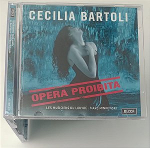 Cd Cecilia Bartoli - Opera Proibita Interprete Cecilia Bartoli, Les Musiciens Du Louvre, Marc Minkowski (2005) [usado]