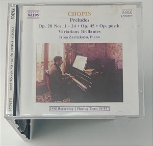 Cd Chopin - Preludes Op. 28 N° 1 - 24 / Op. 45 / Op. Posth. Interprete Irina Zaritzkaya (1998) [usado]