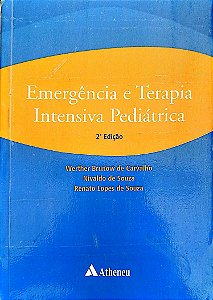 Livro Emergência e Terapia Intensiva Pediátrica Autor Carvalho, Werther Brunow de (2004) [usado]