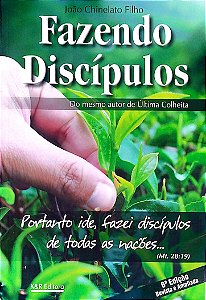 Livro Fazendo Discípulos Autor Filho, João Chinelato (2012) [usado]