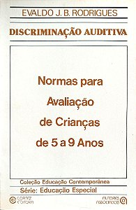 Livro Discriminação Auditiva: Normas Paa Avaliação de Crianças de 5 a 9 Anos Autor Rodrigues, Evaldo J. B. (1981) [usado]