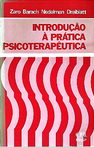 Livro Introdução À Prática Psicoterapêutica Autor Zaro. Joan S. (1980) [usado]