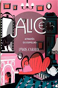 Livro Alice Através do Espelho Autor Carroll, Lewis (2021) [seminovo]
