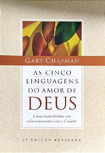Livro as Cinco Linguagens do Amor de Deus Autor Chapman, Gary (2012) [usado]