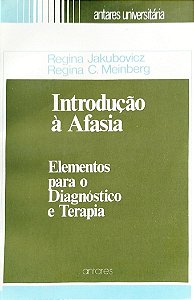 Livro Introdução À Afasia Autor Jakubovicz, Regina (1981) [usado]