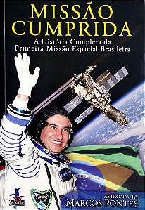 Livro Missão Cumprida Autor Pontes, Marcos (2011) [seminovo]