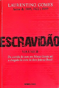 Livro Escravidão - Volume 2 Autor Gomes, Laurentino (2021) [seminovo]