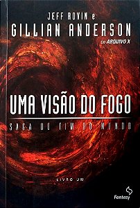 Livro Uma Visão do Fogo Autor Rovin, Jeff (2014) [seminovo]