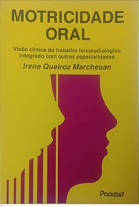 Livro Motricidade Oral Autor Marchesan, Irene Queiroz (1993) [usado]
