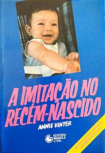 Livro a Imitação no Recém-nascido Autor Vinter, Annie (1987) [usado]