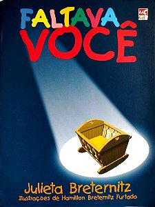 Livro Faltava Você Autor Bretentz, Julieta (1997) [usado]